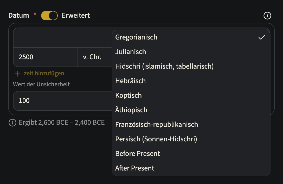 Die aufgeklappte Kalenderauswahl mit Gregorianisch, Julianisch, Hidschri, Hebräisch, Koptisch, Äthiopisch, Französisch-republikanisch, Persisch, Before Present und After Present