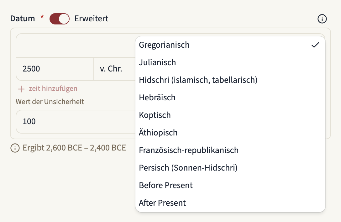 Die aufgeklappte Kalenderauswahl mit Gregorianisch, Julianisch, Hidschri, Hebräisch, Koptisch, Äthiopisch, Französisch-republikanisch, Persisch, Before Present und After Present