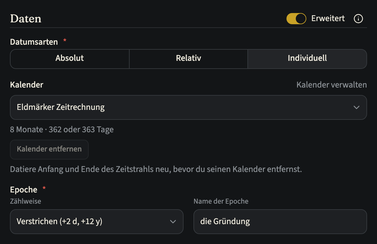 Der Bereich „Daten“ im Formular eines Zeitstrahls mit eingeschaltetem „Erweitert“ und „Individuell“ unter „Datumsarten“. Die Zeile „Kalender“ zeigt eine Auswahl mit der Eldmärker Zeitrechnung, einen Link „Kalender verwalten“, darunter die Zusammenfassung 8 Monate · 362 oder 363 Tage und eine ausgegraute Schaltfläche „Kalender entfernen“; unter „Epoche“ folgen „Zählweise“ und der „Name der Epoche“ die Gründung