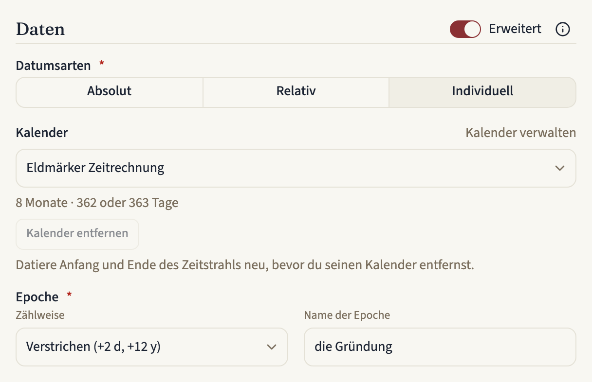 Der Bereich „Daten“ im Formular eines Zeitstrahls mit eingeschaltetem „Erweitert“ und „Individuell“ unter „Datumsarten“. Die Zeile „Kalender“ zeigt eine Auswahl mit der Eldmärker Zeitrechnung, einen Link „Kalender verwalten“, darunter die Zusammenfassung 8 Monate · 362 oder 363 Tage und eine ausgegraute Schaltfläche „Kalender entfernen“; unter „Epoche“ folgen „Zählweise“ und der „Name der Epoche“ die Gründung