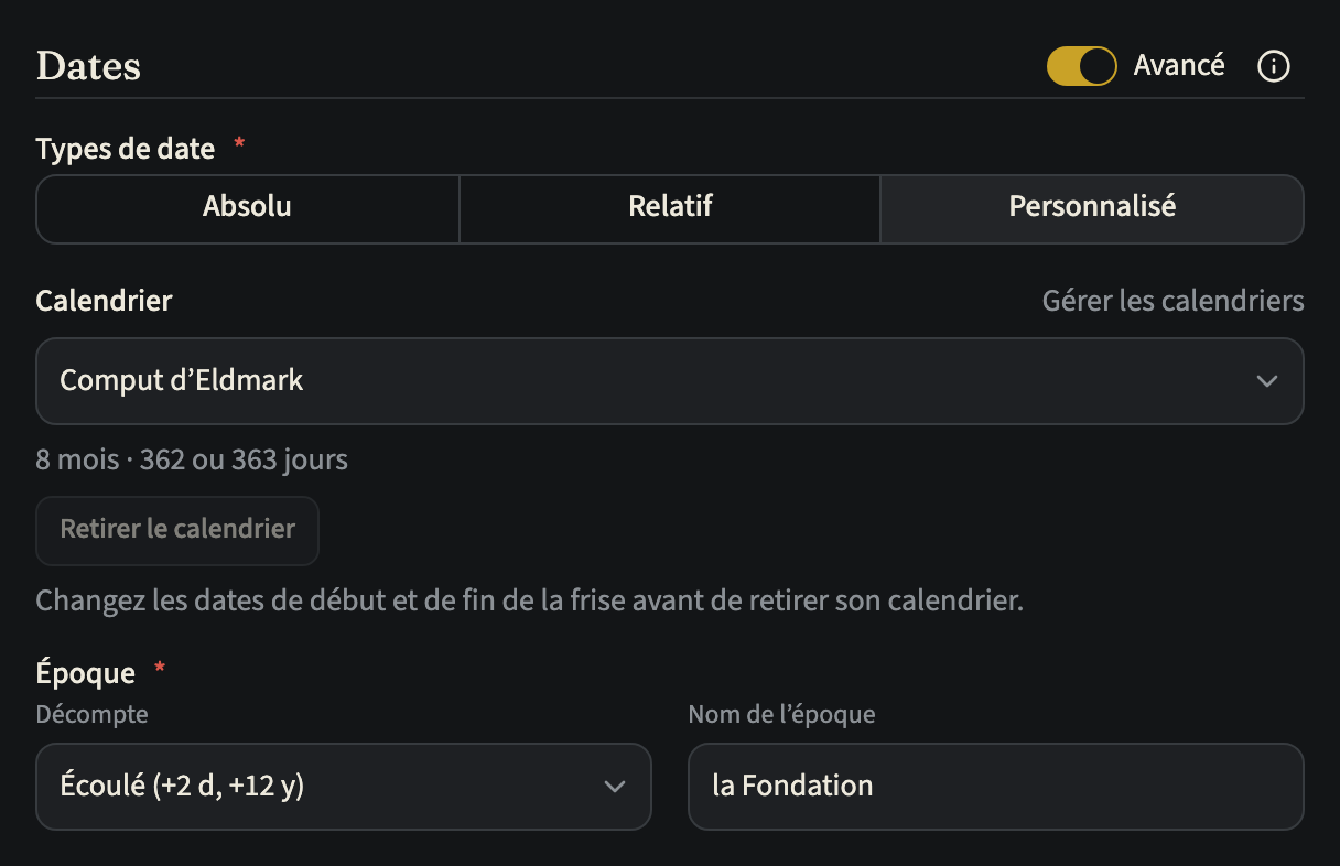 La section « Dates » du formulaire d'une frise, avec Avancé activé et « Personnalisé » choisi sous « Types de date ». La ligne « Calendrier » affiche une liste déroulante sur le Comput d’Eldmark, un lien « Gérer les calendriers », dessous le résumé 8 mois · 362 ou 363 jours, et un bouton « Retirer le calendrier » grisé ; sous « Époque » viennent « Décompte » et le « Nom de l’époque » la Fondation