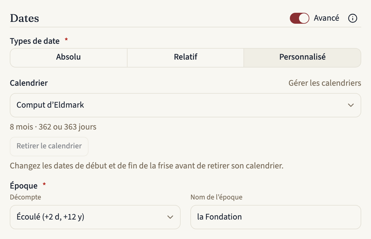 La section « Dates » du formulaire d'une frise, avec Avancé activé et « Personnalisé » choisi sous « Types de date ». La ligne « Calendrier » affiche une liste déroulante sur le Comput d’Eldmark, un lien « Gérer les calendriers », dessous le résumé 8 mois · 362 ou 363 jours, et un bouton « Retirer le calendrier » grisé ; sous « Époque » viennent « Décompte » et le « Nom de l’époque » la Fondation