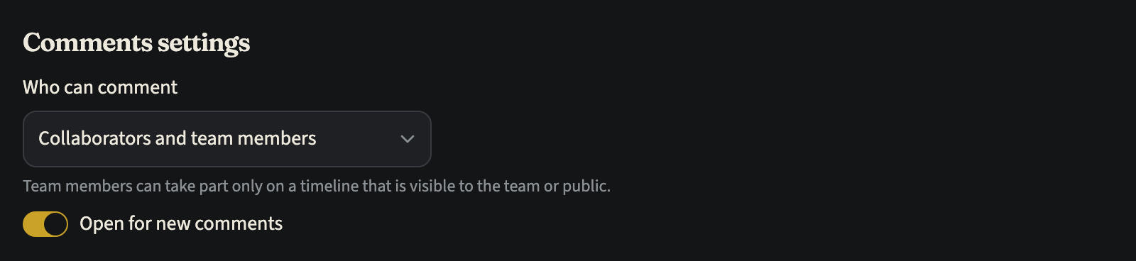The Comments settings of a team-owned timeline: Who can comment set to Collaborators and team members, a note that team members take part only on a timeline visible to the team or public, and the Open for new comments switch turned on