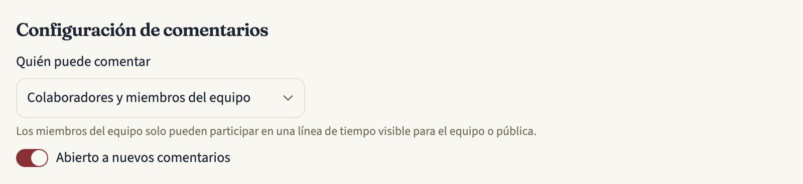 La configuración de comentarios de una línea de tiempo propiedad de un equipo: «Quién puede comentar» en «Colaboradores y miembros del equipo», una nota que dice que los miembros del equipo solo participan en una línea de tiempo visible para el equipo o pública, y el interruptor «Abierto a nuevos comentarios» activado