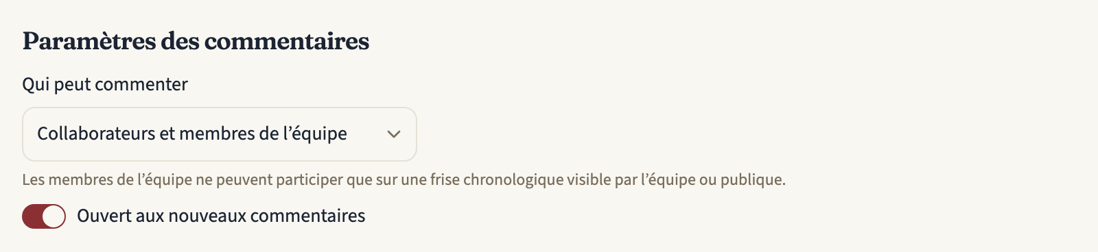 Les paramètres des commentaires d'une frise appartenant à une équipe : « Qui peut commenter » sur « Collaborateurs et membres de l'équipe », une note indiquant que les membres de l'équipe ne participent que sur une frise visible par l'équipe ou publique, et l'interrupteur « Ouvert aux nouveaux commentaires » activé