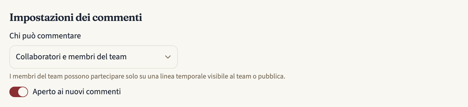 Le impostazioni dei commenti di una linea temporale di un team: Chi può commentare impostato su Collaboratori e membri del team, una nota che dice che i membri del team partecipano solo su una linea temporale visibile al team o pubblica, e l'interruttore Aperto ai nuovi commenti attivo