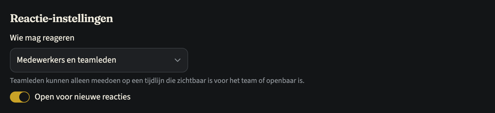 De reactie-instellingen van een tijdlijn van een team: Wie mag reageren staat op Medewerkers en teamleden, met de opmerking dat teamleden alleen meedoen op een tijdlijn die zichtbaar is voor het team of openbaar is, en de schakelaar Open voor nieuwe reacties staat aan