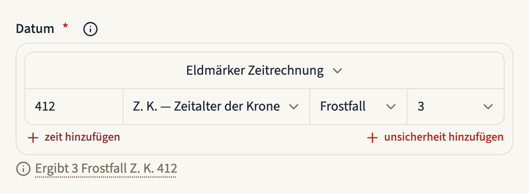 Das Datumsfeld eines Ereignisses in einem benutzerdefinierten Kalender: die Kalenderauswahl auf Eldmärker Zeitrechnung, darunter das Jahr 412, die Ära Z. K. — Zeitalter der Krone, der Monat Frostfall und der Tag 3, was 3 Frostfall Z. K. 412 ergibt