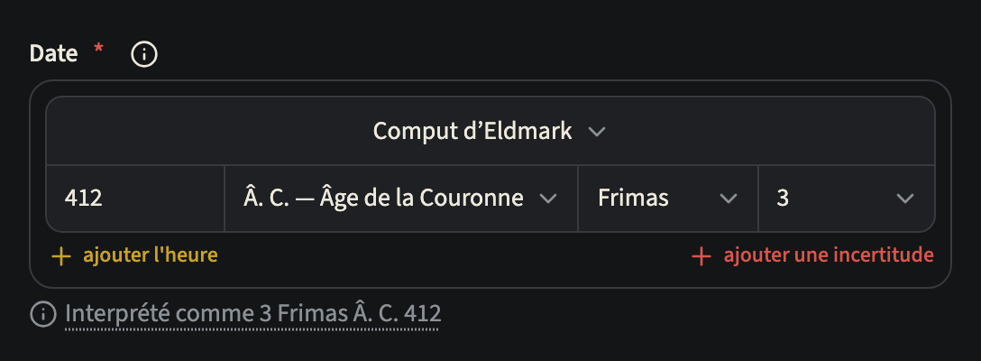 Le champ de date d'un événement dans un calendrier personnalisé : le sélecteur « Calendrier » sur Comput d’Eldmark, puis l'année 412, l'ère Â. C. — Âge de la Couronne, le mois Frimas et le jour 3, ce qui correspond au 3 Frimas Â. C. 412