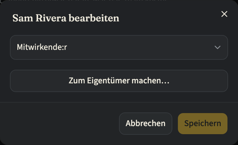 Der Dialog zum Bearbeiten eines Teammitglieds mit der Rolle Mitwirkende:r, dem Button „Zum Eigentümer machen…“ sowie den Buttons „Abbrechen“ und „Speichern“