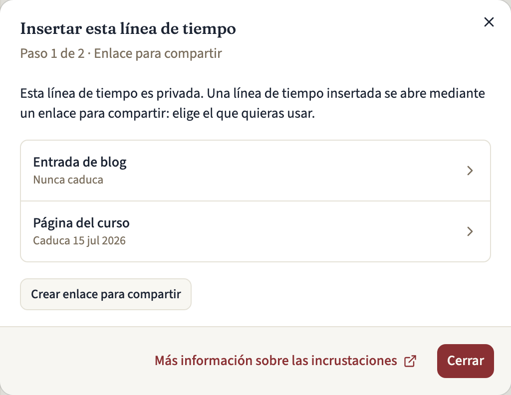 El paso 1 de 2 del cuadro de diálogo Insertar esta línea de tiempo para una línea de tiempo privada, con dos enlaces para compartir y su caducidad, y el botón Crear enlace para compartir