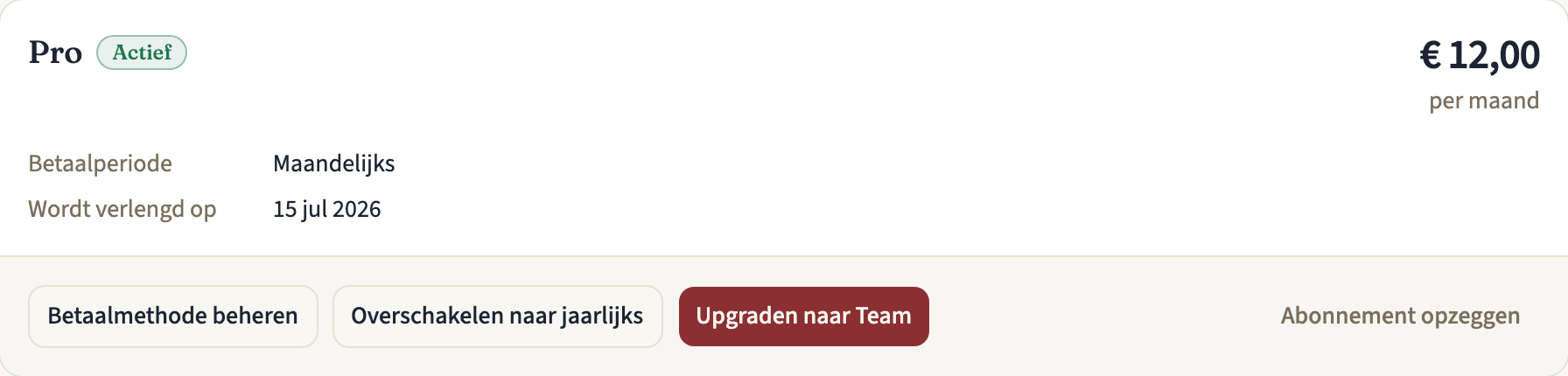 De abonnementskaart van een actief maandelijks Pro-abonnement, met de prijs, de betaalperiode en de verlengdatum, en de knoppen Betaalmethode beheren, Overschakelen naar jaarlijks, Upgraden naar Team en Abonnement opzeggen