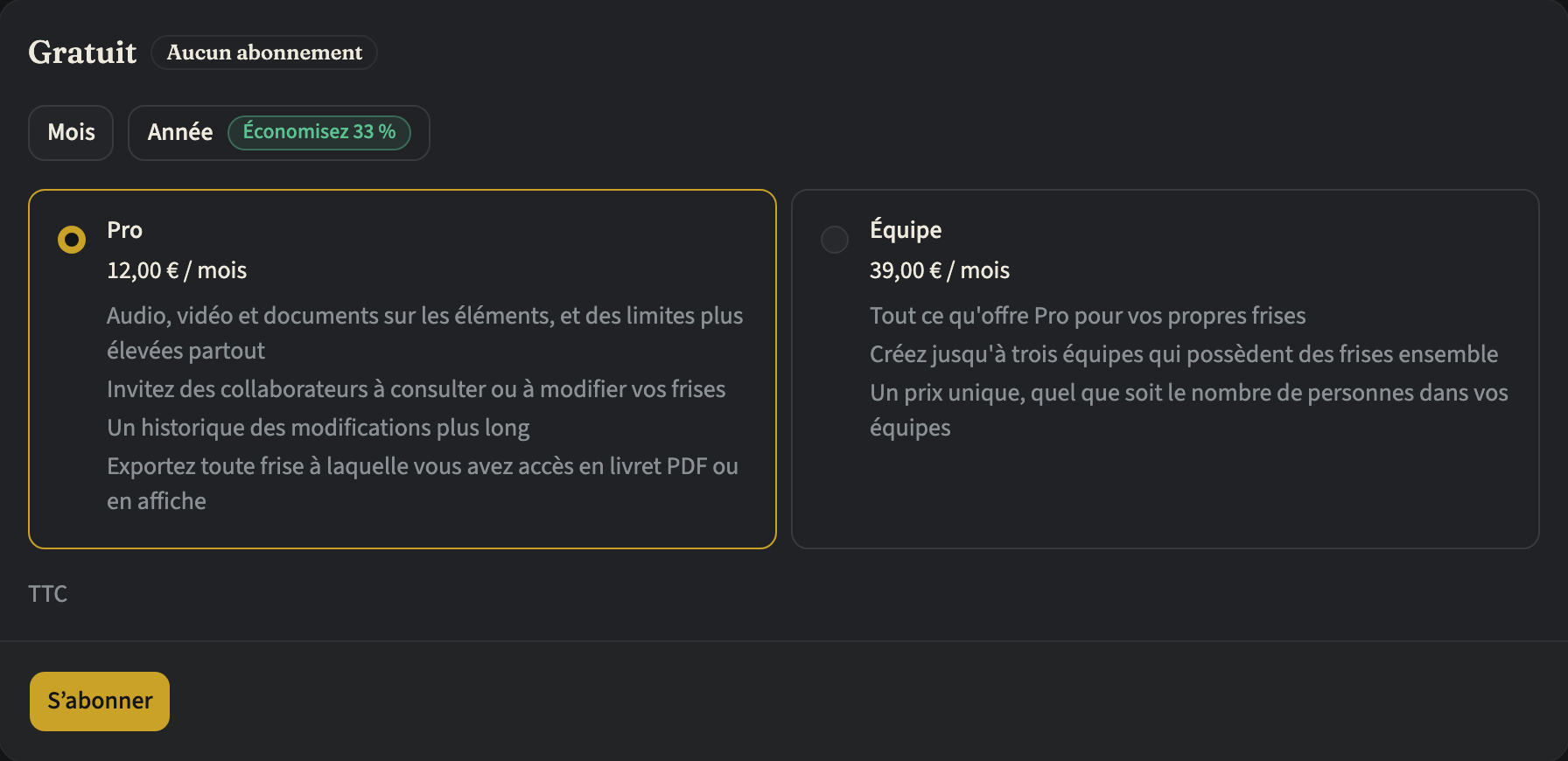 La carte d'abonnement dans Abonnement et facturation pour un compte Gratuit, avec le choix entre « Mois » et « Année », Pro et Équipe chacun avec son prix mensuel et ce qu'il inclut, et le bouton « S’abonner »