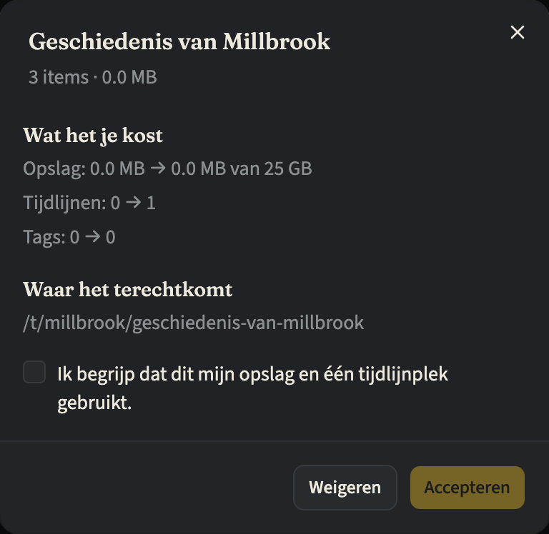 Het dialoogvenster voor het bekijken van een aangeboden tijdlijn, met het aantal items en de grootte, wat accepteren kost aan opslag, tijdlijnen en tags, het adres waar de tijdlijn terechtkomt, het nog niet aangevinkte vakje en de knoppen "Weigeren" en "Accepteren"